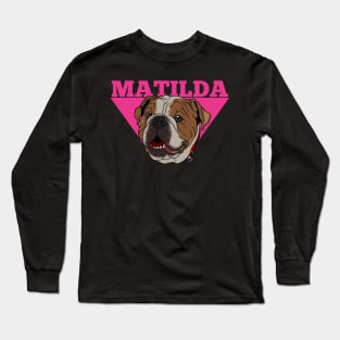 Matilda Bulldog Smith Long Sleeve T-Shirt